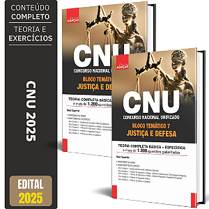 Apostila CNU 2025 - Bloco 7 - Justiça E Defesa - Parte Geral e Específica