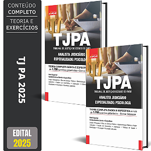 Apostila TJ PA 2025 - Analista Judiciário - Psicologia