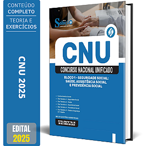 Apostila CNU 2025 - Bloco 1 - Seguridade Social: Saúde, Assistência Social e Previdência Social