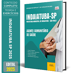 Apostila Prefeitura de Indaiatuba SP 2025 - Agente Comunitário de Saúde