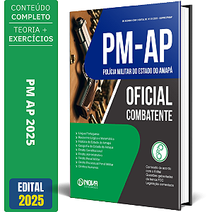 Apostila Concurso PM AP 2025 - Oficial Combatente