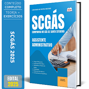 Apostila SCGÁS 2025 - Assistente Administrativo
