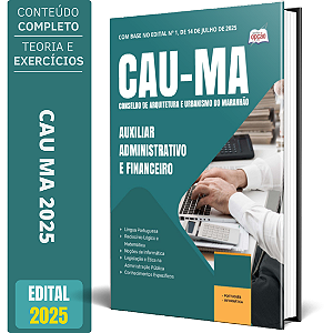 Apostila CAU MA 2025 - Auxiliar Administrativo e Financeiro