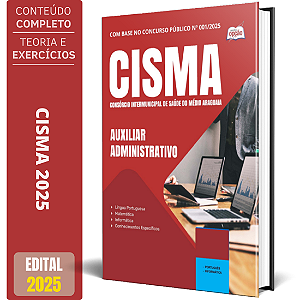Apostila CISMA 2025 - Auxiliar Administrativo