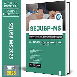 Apostila SEJUSP MS 2025 - Analista de Medidas Socioeducativas - Psicólogo
