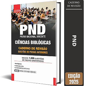 Apostila Provas Anteriores PND 2025 - Ciências Biológicas - Caderno De Revisão