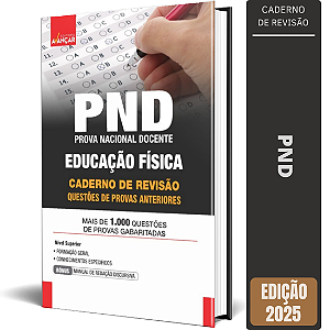 Apostila Provas Anteriores PND 2025 - Educação Física - Caderno De Revisão