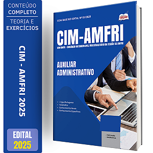 Apostila CIM AMFRI 2025 - Auxiliar Administrativo