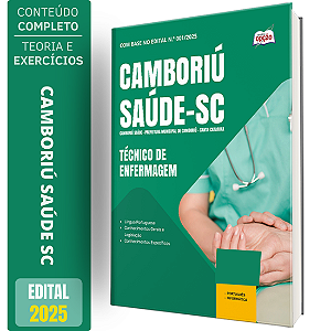 Apostila Prefeitura de Camboriú SC 2025 - Técnico de Enfermagem