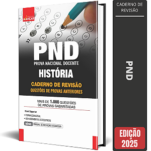 Apostila Provas Anteriores PND 2025 - História - Caderno De Revisão