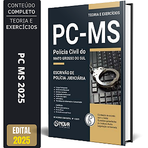 Apostila PC MS 2025 - Escrivão de Polícia Judiciária