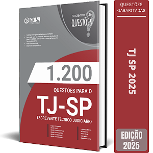 Livro 1200 Questões TJ SP 2025 - Escrevente Técnico Judiciário
