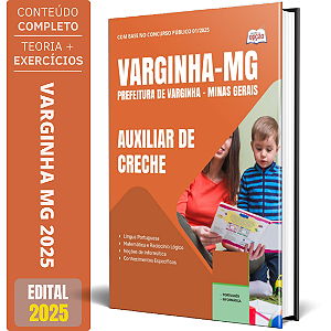 Apostila Prefeitura de Varginha MG 2025 - Auxiliar de Creche