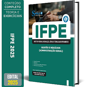 Apostila IFPE 2025 - Gestão e Negócios (Administração Geral)