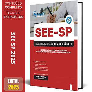 Apostila SEE SP 2025 - Professor de Educação Profissional Técnica de Ensino Médio (Conhecimentos Gerais)