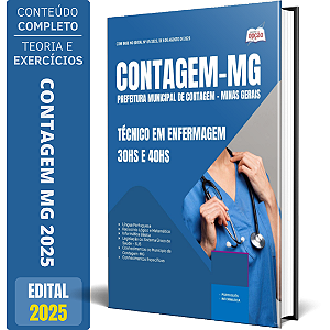 Apostila Prefeitura de Contagem MG 2025 - Técnico em Enfermagem - 30hs e 40hs