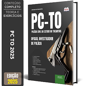 Apostila PC TO 2025 - Oficial Investigador de Polícia
