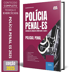 Apostila Polícia Penal ES (PP-ES) 2025 - Policial Penal