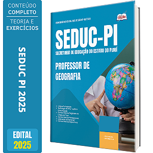 Apostila SEDUC PI 2025 - Professor de Geografia