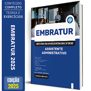 Apostila Concurso EMBRATUR 2025 - Assistente Administrativo