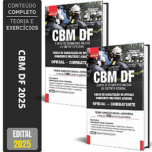 Apostila CBM DF 2025 - Oficial - Combatente - Completa