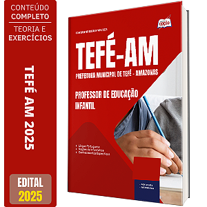 Apostila Concurso Tefé AM 2025 - Professor de Educação Infantil