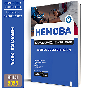 Apostila Concurso HEMOBA 2025 - Técnico de Enfermagem