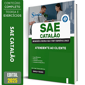Apostila SAE Catalão GO 2025 - Atendente ao Cliente