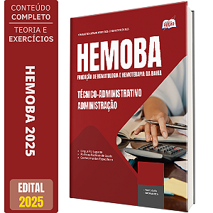 Apostila HEMOBA 2025 - Técnico-Administrativo - Administração