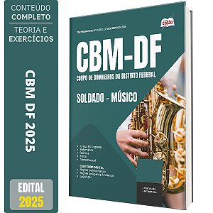 Apostila CBM DF 2025 - Soldado - Músico