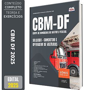 Apostila CBM DF 2025 - Soldado - Condutor e Operador de Viaturas