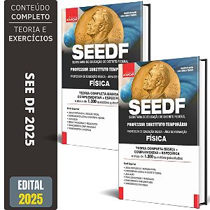 Apostila SEE DF 2025 - Professor Temporário - Física