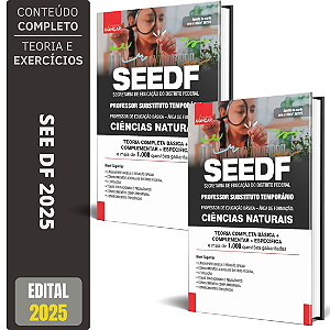 Apostila SEE DF  2025 - Professor Temporário Ciências Naturais