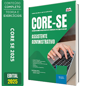 Apostila Concurso CORE SE 2025 - Assistente Administrativo
