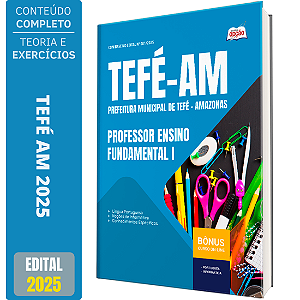 Apostila Prefeitura de Tefé AM 2025 - Professor Ensino Fundamental 1
