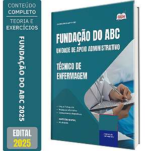 Apostila Concurso Fundação do ABC 2025 - Técnico de Enfermagem