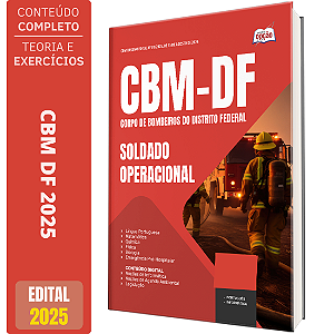 Apostila Concurso CBM DF 2025 - Soldado - Operacional