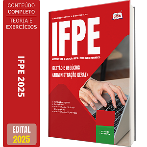 Apostila IFPE 2025 - Gestão e Negócios (Administração Geral)
