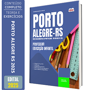 Apostila Prefeitura de Porto Alegre RS 2025 - Professor - Educação Infantil