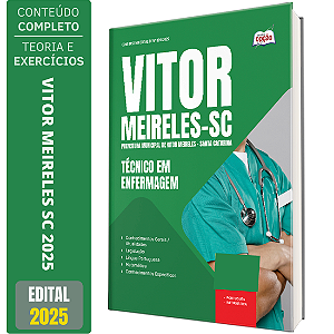 Apostila Prefeitura de Vitor Meireles SC 2025 - Técnico em Enfermagem