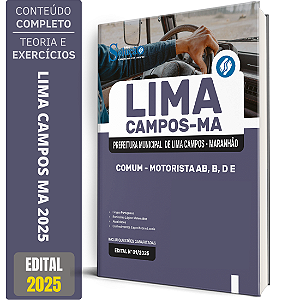 Apostila Prefeitura de Lima Campos MA 2025 - Comum - Motorista AB, B, D e E