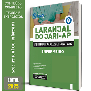 Apostila Prefeitura de Laranjal do Jari AP 2025 - Enfermeiro
