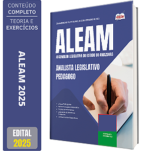 Apostila ALEAM 2025 - Analista Legislativo - Pedagogo