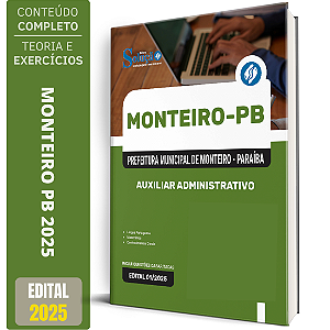 Apostila Prefeitura de Monteiro PB 2025 - Auxiliar Administrativo