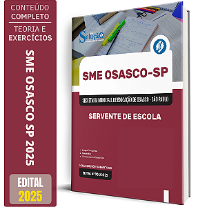 Apostila SME Osasco SP 2025 - Servente de Escola