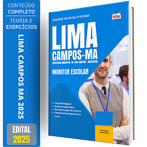 Apostila Prefeitura de Lima Campos MA 2025 - Monitor Escolar