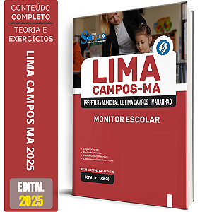 Apostila Prefeitura de Lima Campos MA 2025 - Monitor Escolar