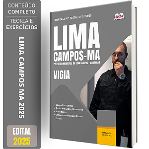 Apostila Prefeitura de Lima Campos MA 2025 - Vigia
