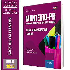 Apostila Prefeitura de Monteiro PB 2025 - Agente Administrativo Escolar