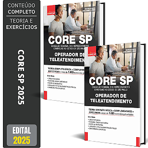 Apostila CORE SP 2025 - Operador de Teleatendimento